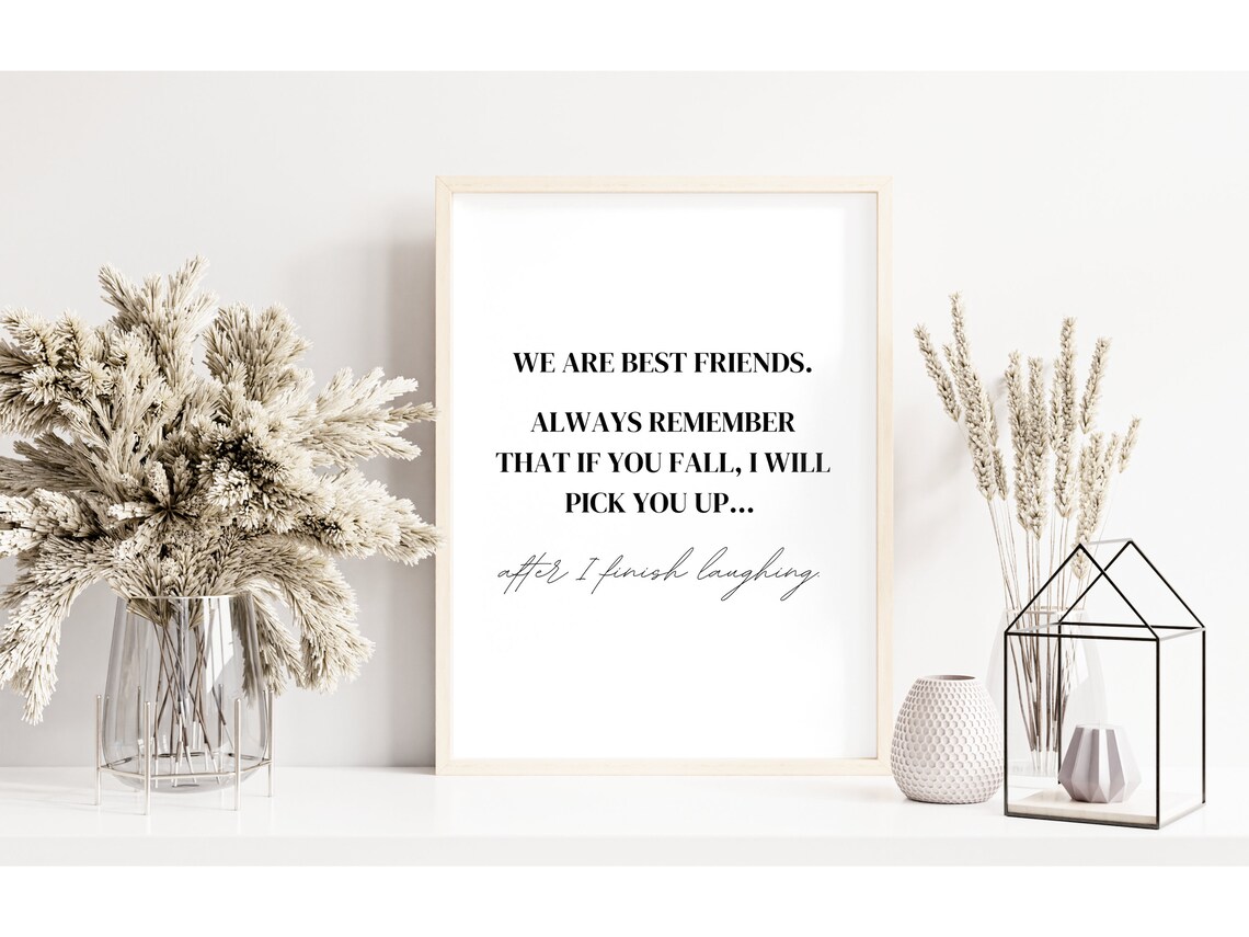 We Are Best Friends Funny Friendship Quote Gift Wall Decor Art Poster