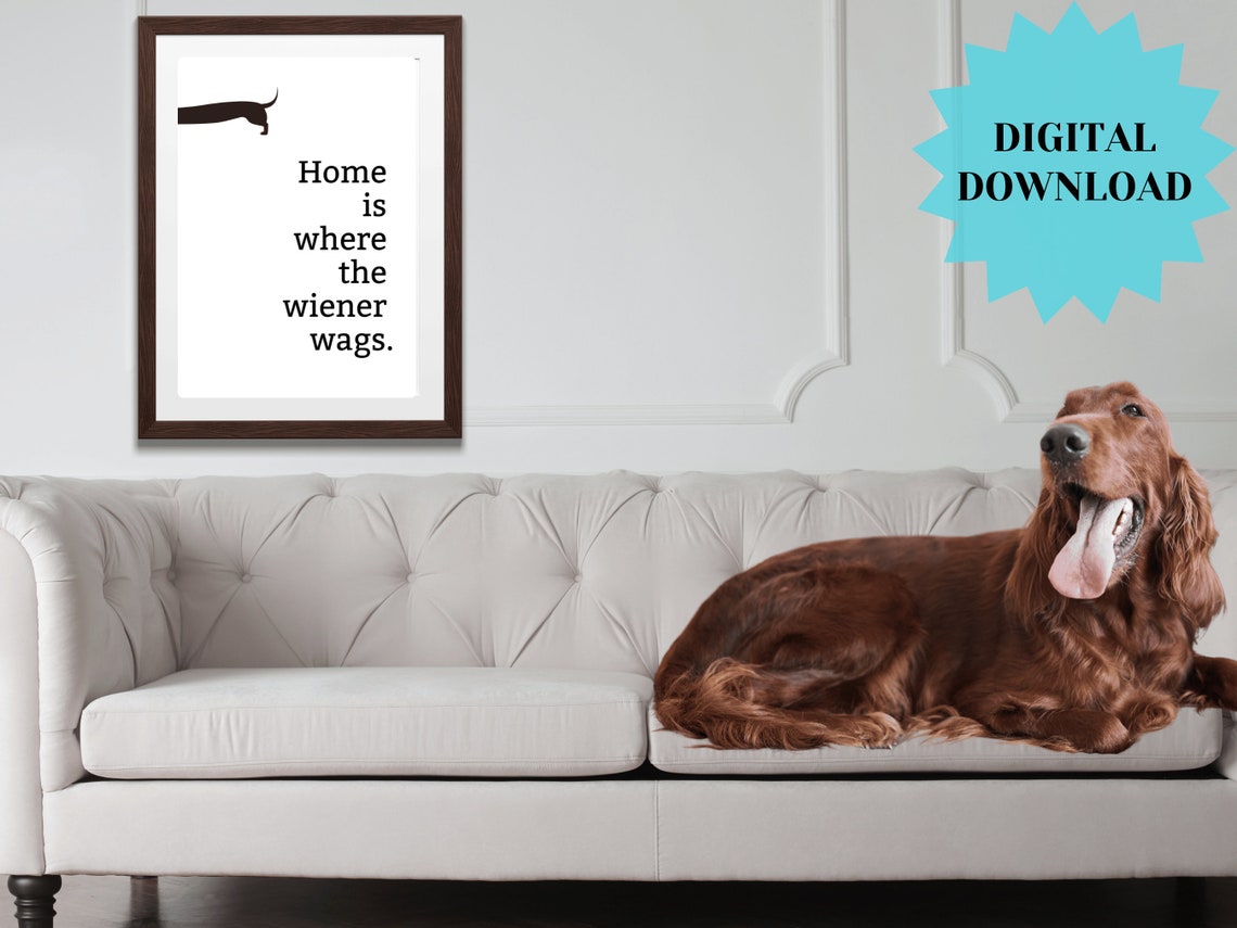 Home Is Where The Wiener Wags Dachshund Silhouette Dog Poster - Image 3