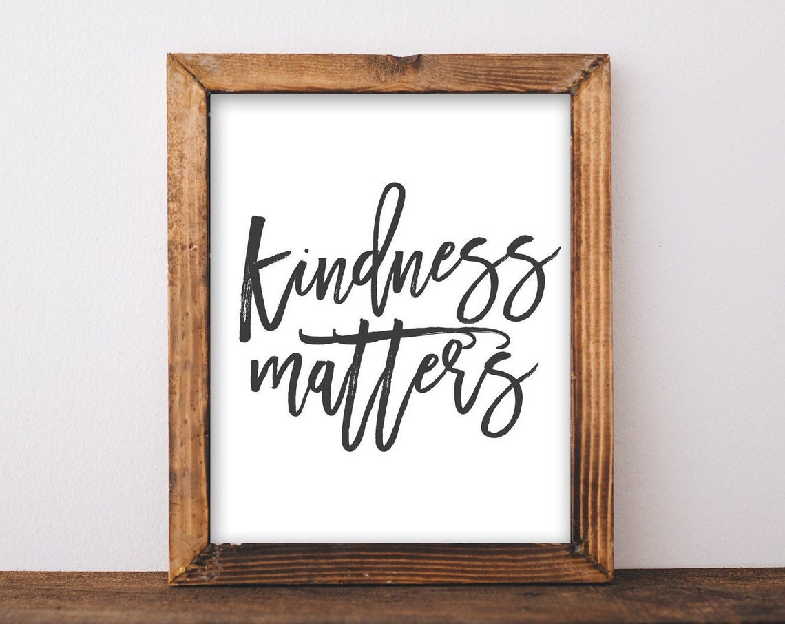 Kindness Matters Hand Lettered Quote Poster Minimalist White