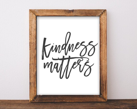 Kindness Matters Hand Lettered Quote Poster Minimalist White