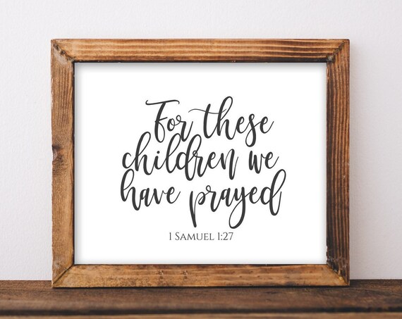 Nursery Art For These Children We Have Prayed 1 Samuel 127 Bible Verse Baby Girl Boy Gender Neutral Shower Gift This Child Twin
