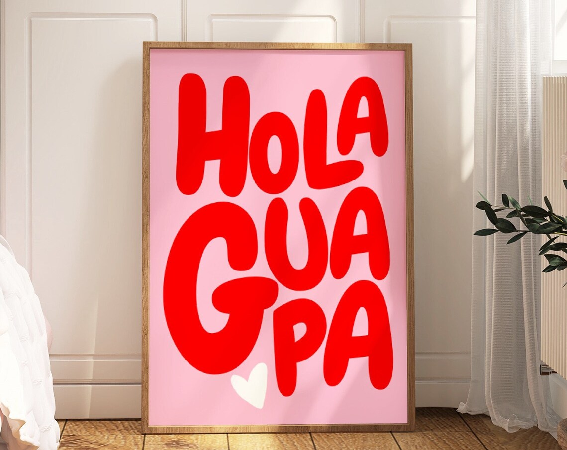 Hola Guapa Quote Art Print, Retro Typography