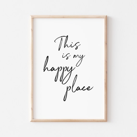 This Is My Happy Place Quote Poster, Farmhouse Sign