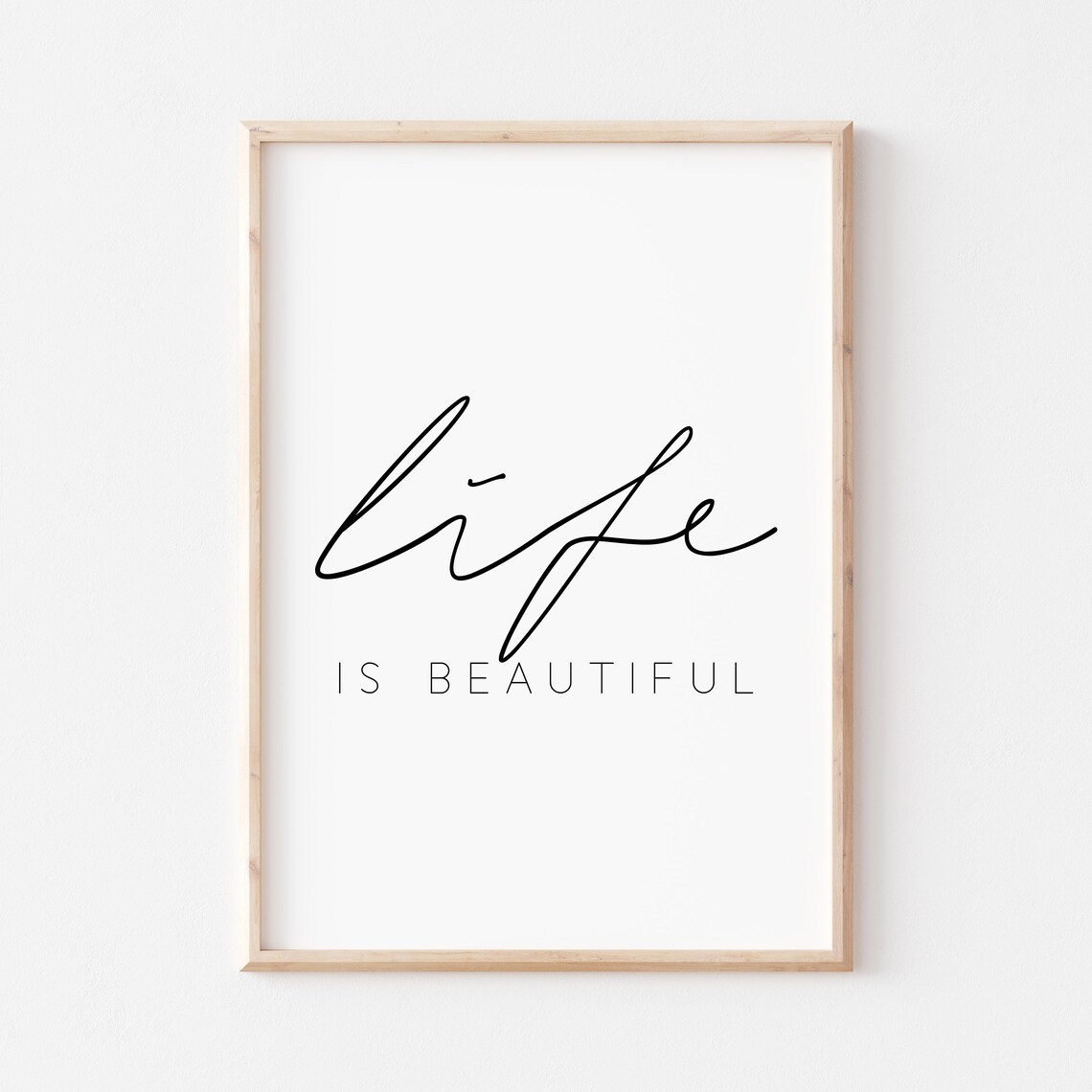 Life Is Beautiful Calligraphy Script Positive Mindset Wall Decor Poster