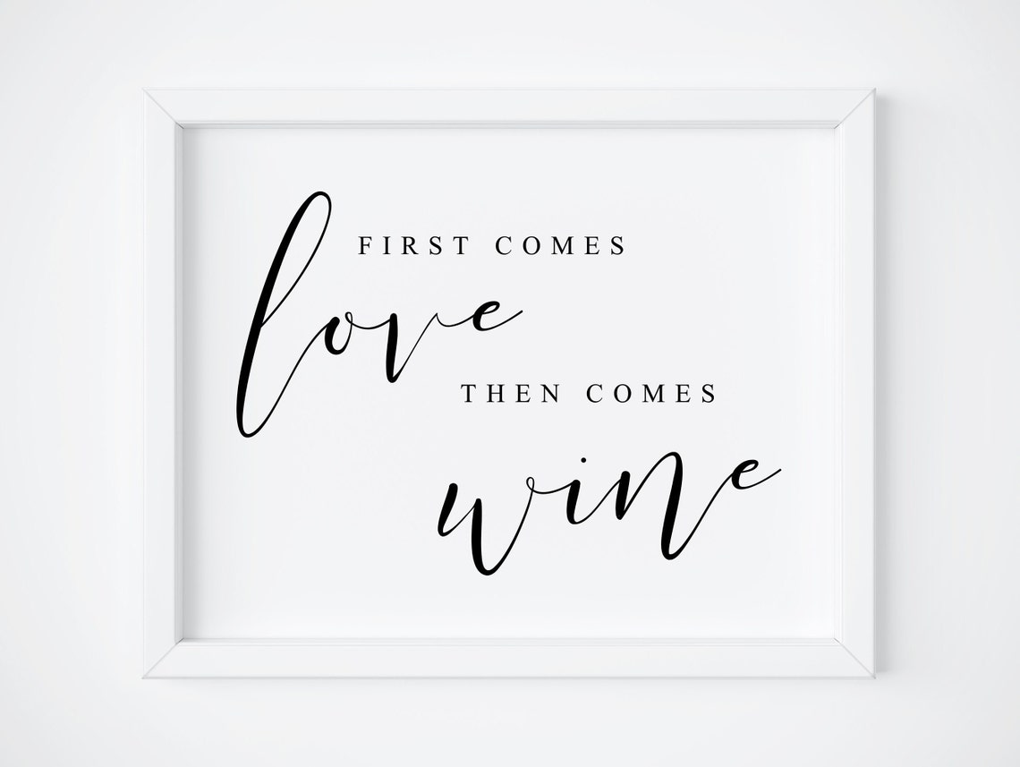 First Comes Love Then Comes Wine Wedding Bar Sign Modern Print