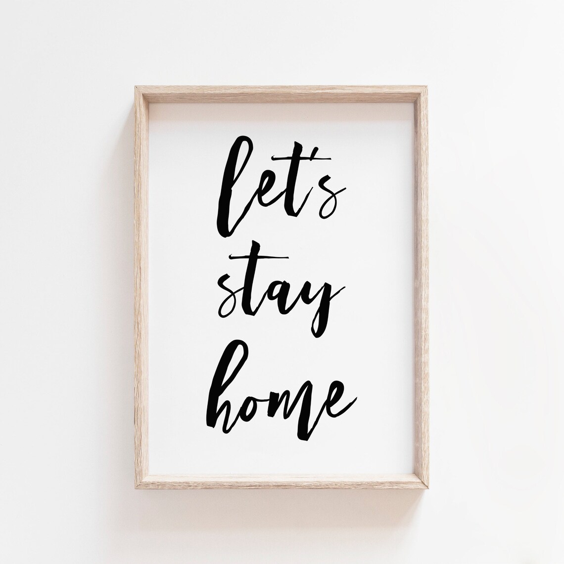 Lets Stay Home Cozy Quote Hand Lettered Minimalist Decor Poster