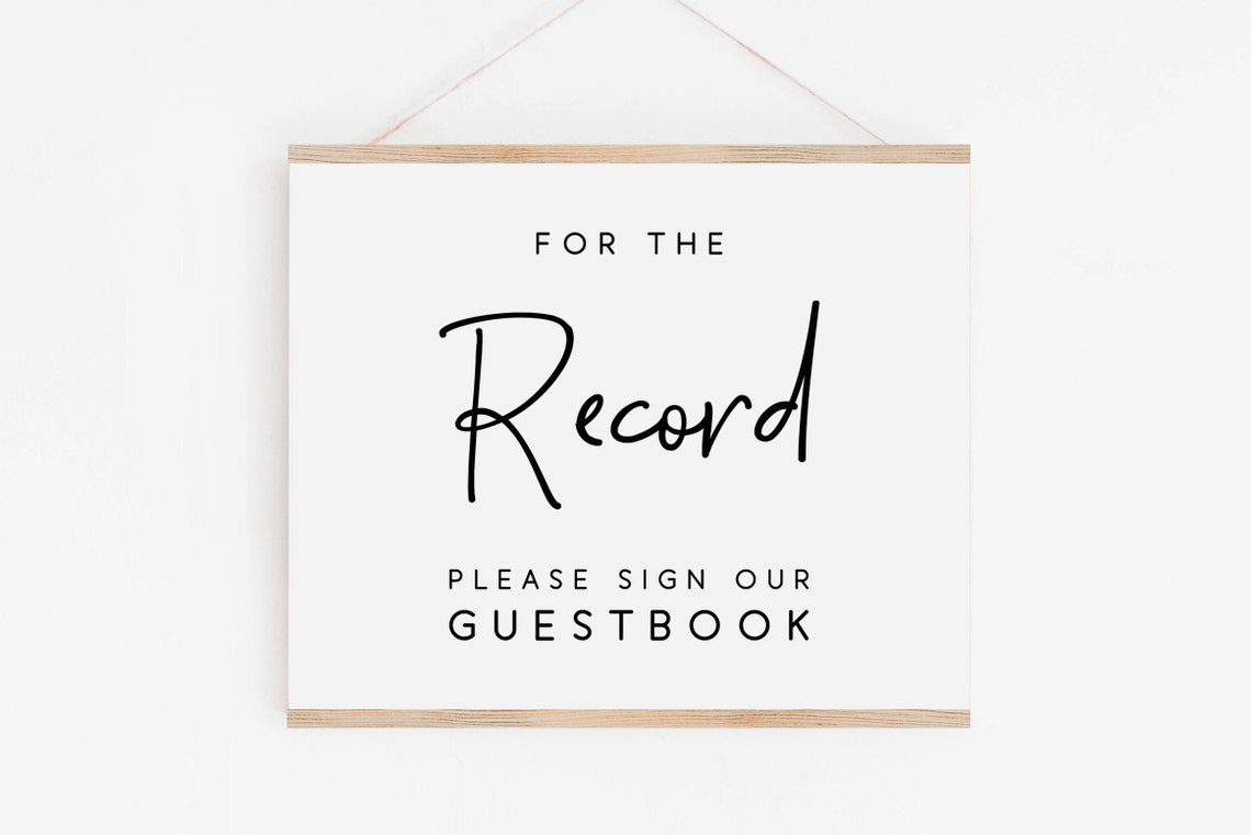 For the Record Please Sign Our Guestbook Wedding Sign Modern Print
