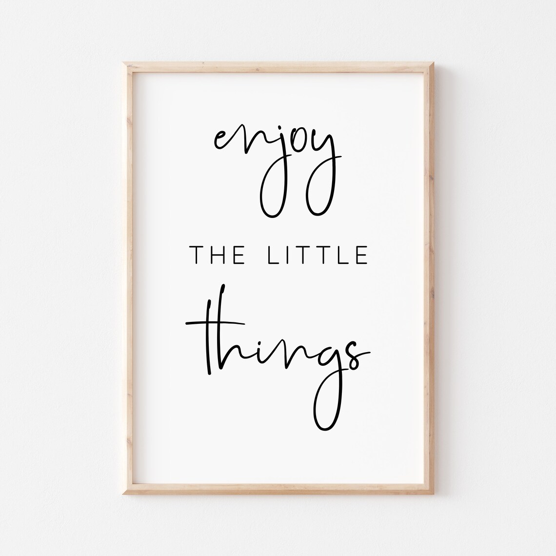 Enjoy The Little Things Farmhouse Quote Poster