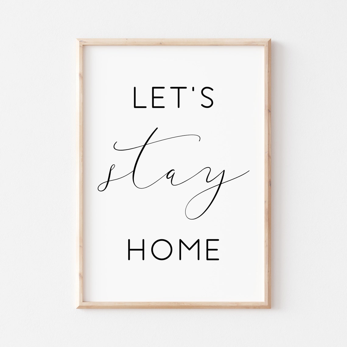 Let Us Stay Home Cozy Minimalist Homebody Home Decor Quote Poster