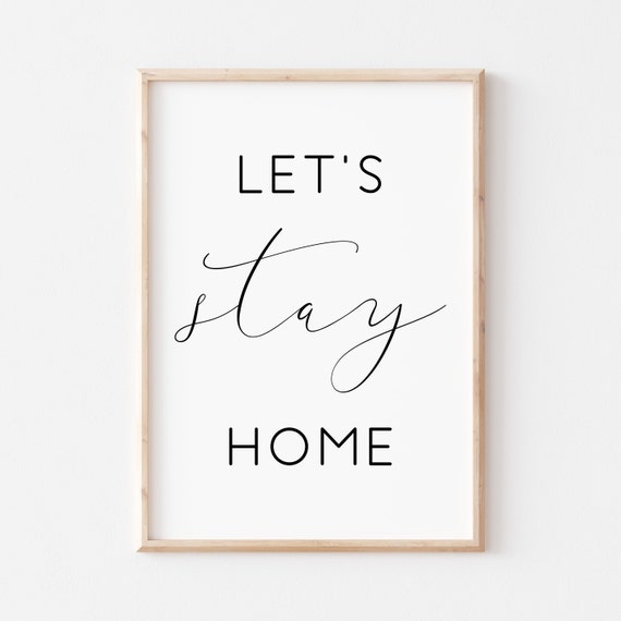 Let Us Stay Home Cozy Minimalist Homebody Home Decor Quote Poster