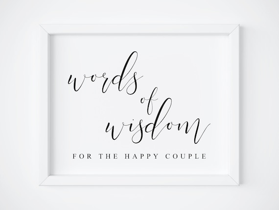 Words Of Wisdom For The Happy Couple Wedding Sign