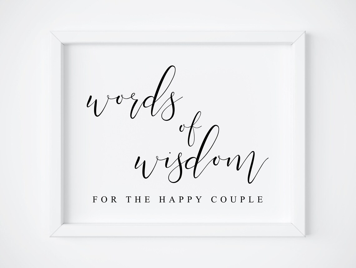 Words Of Wisdom For The Happy Couple Wedding Sign
