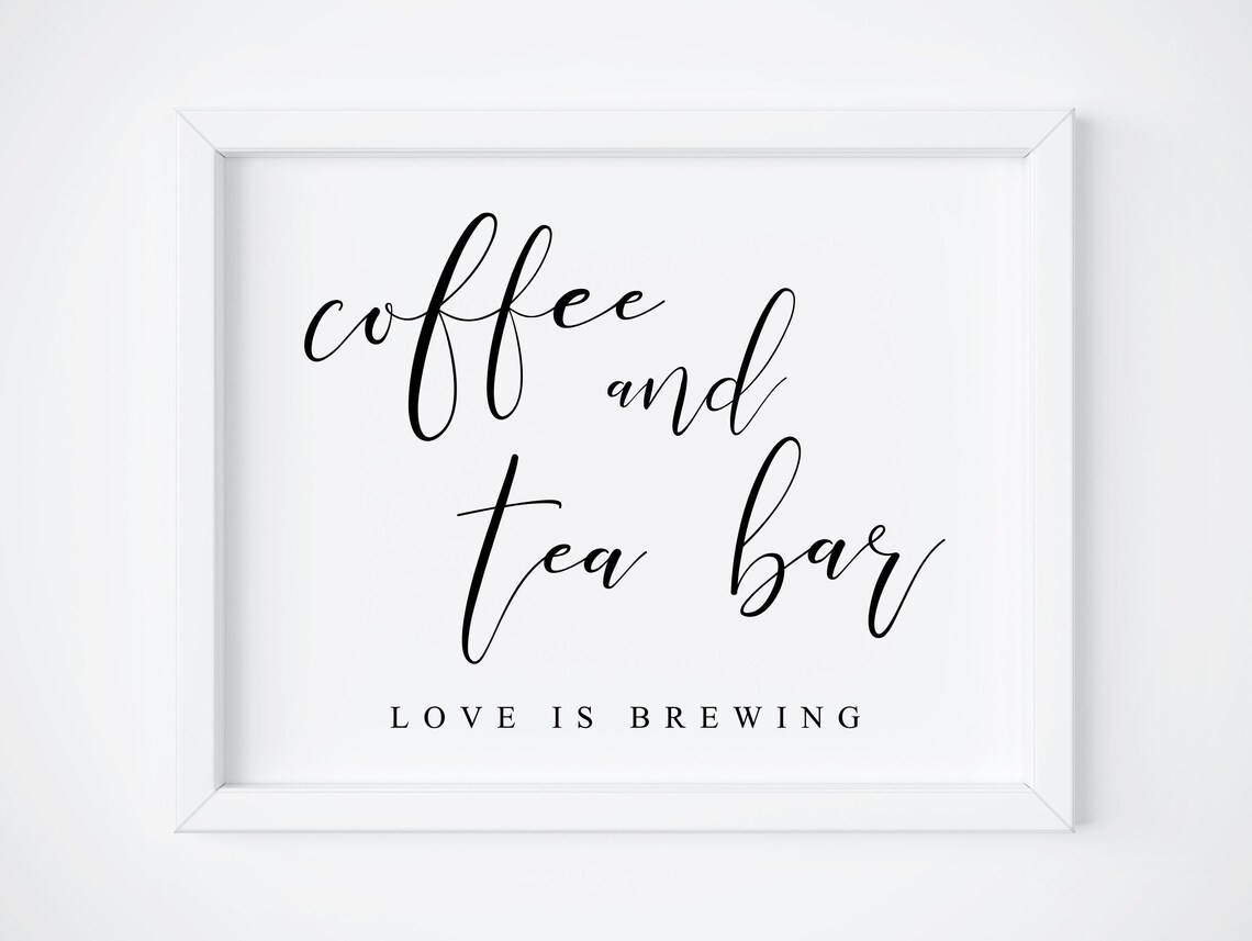 Coffee and Tea Bar Sign, Wedding Drink Station