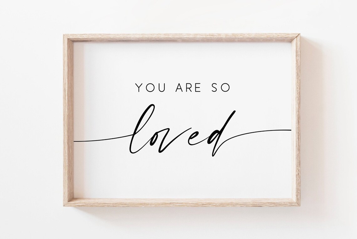 You Are So Loved Elegant Script Minimalist Bedroom Quote Typography Poster