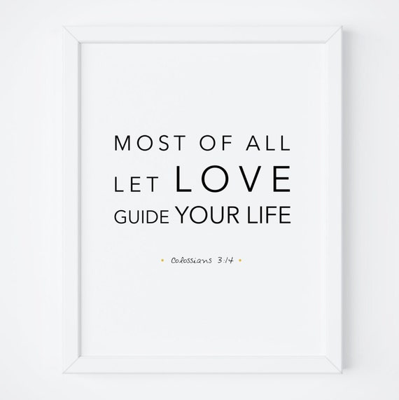 Most Of All Let Love Bible Verse Prints Bible Verse Colossians 314 Bedroom Decor Scripture Print Bible Wall Art Wall Decor