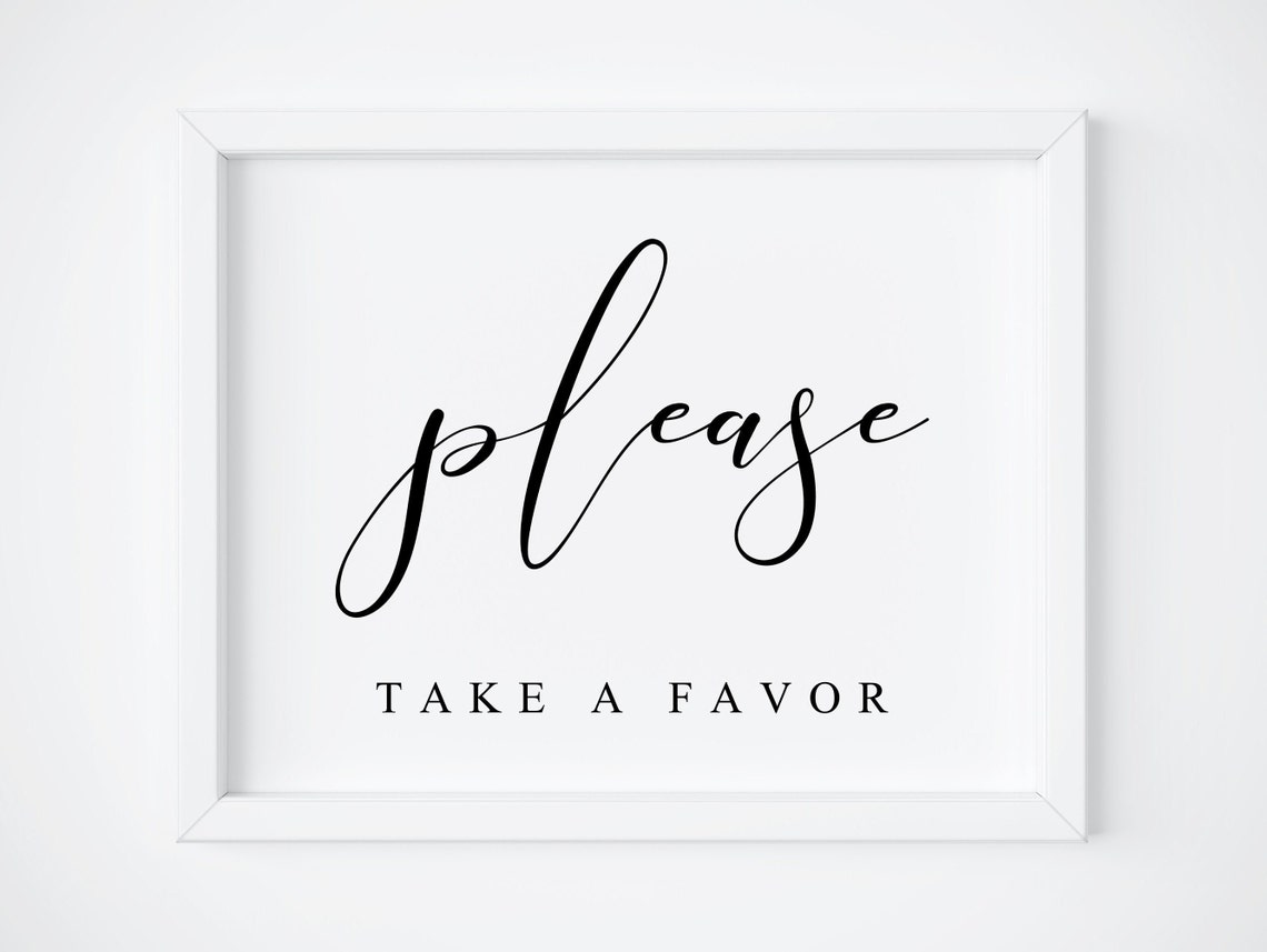 Please Take a Favor Wedding Favors Sign Minimalist Script Print