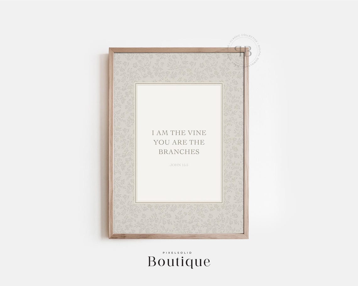 I Am The Vine John 15:5 Scripture Verse Botanical Border Poster