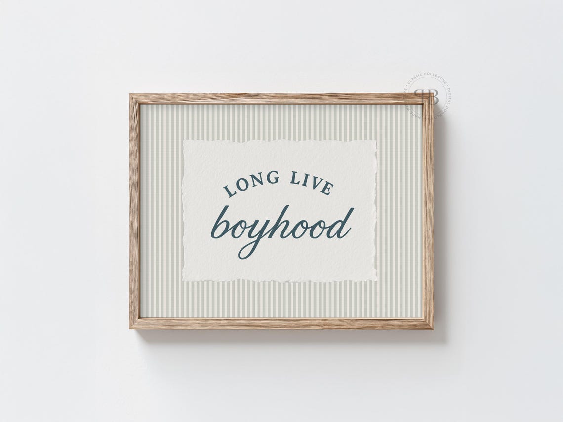 Long Live Boyhood Nursery Quote Typography Poster Blue Stripes