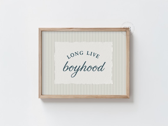 Long Live Boyhood Nursery Quote Typography Poster Blue Stripes