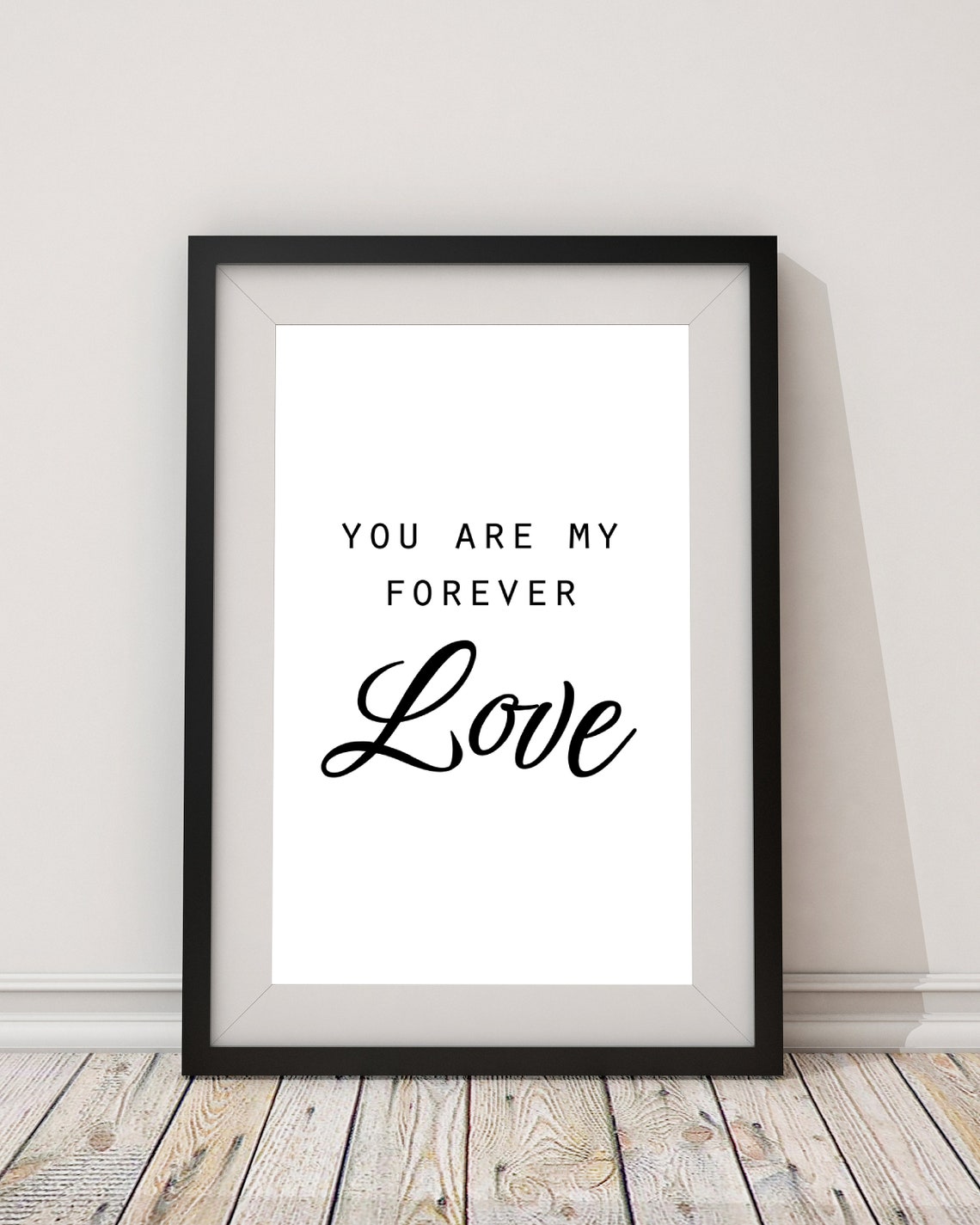 Sweet You Are My Forever Love Romantic Typography Bedroom Poster - Image 2