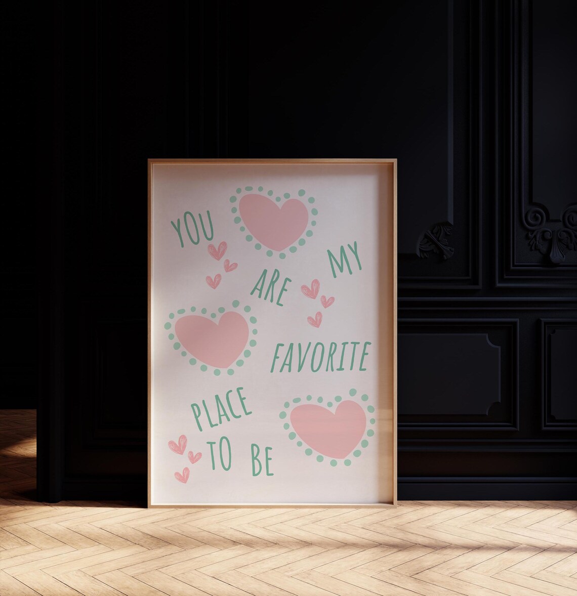 You Are My Favorite Place To Be Pink Heart Nursery Love Quote Poster - Image 3