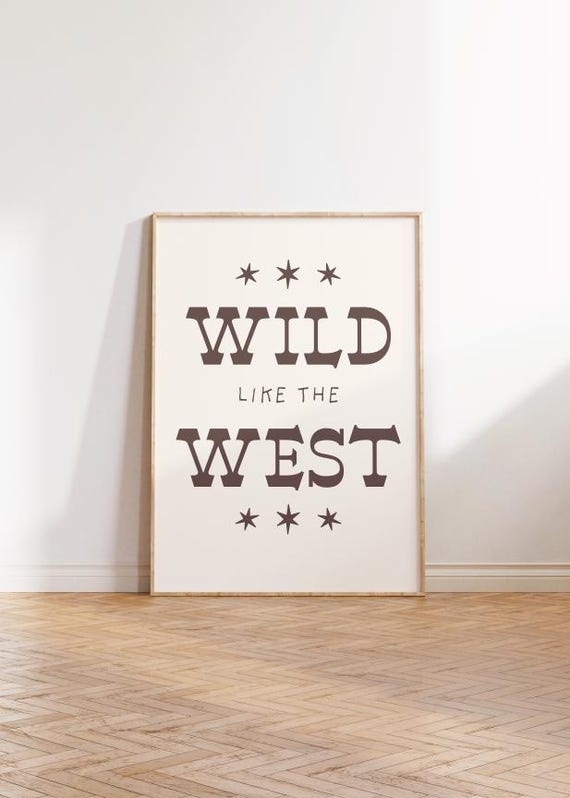 Wild West Typography Print Cowboy Cabin Decor