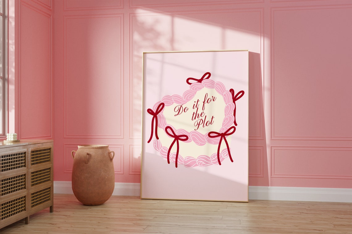 Do It For The Plot Pink Frosted Cake Coquette Script Quote Poster - Image 2