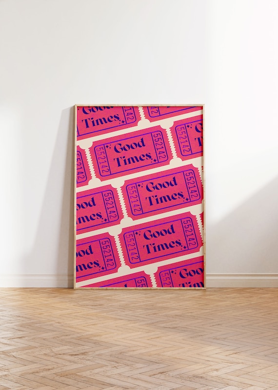 Good Times Pink Retro Ticket Pattern Trendy Dorm Poster Decor