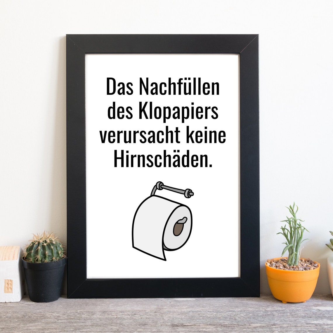 Refilling Toilet Paper Causes No Brain Damage Funny German Poster - Image 2