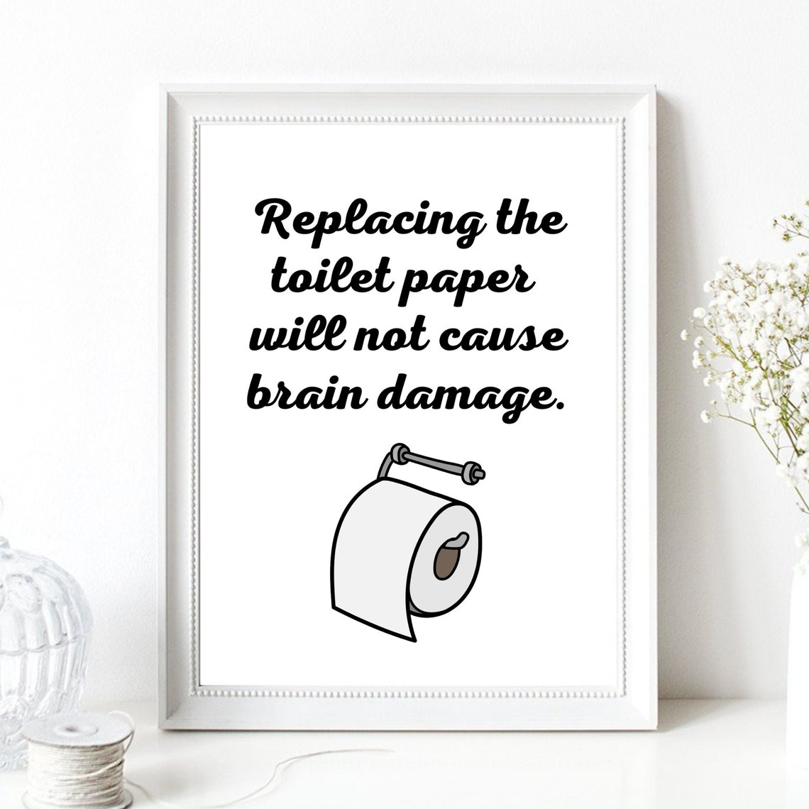 Funny Toilet Paper Quote Bathroom Humor Black Typography Wall Art