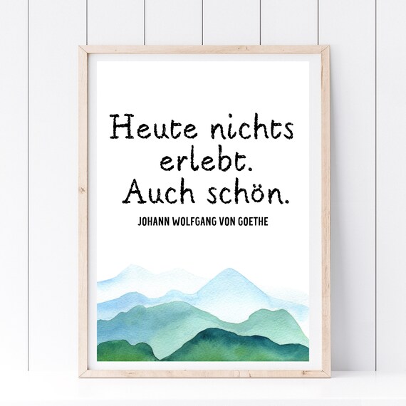 Goethe Quote Nothing Experienced Also Nice Mountain Watercolor Print