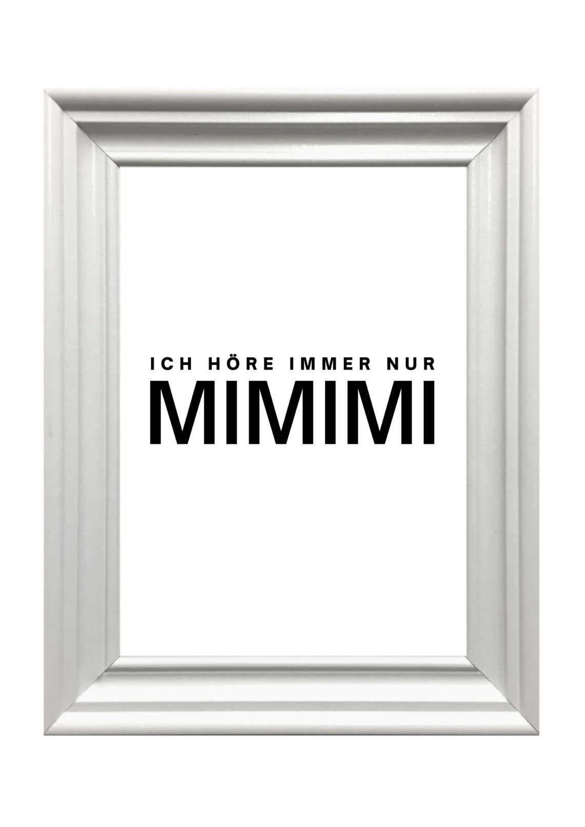 Funny German Mimimi Saying Minimalist Black White Typography Poster - Image 3