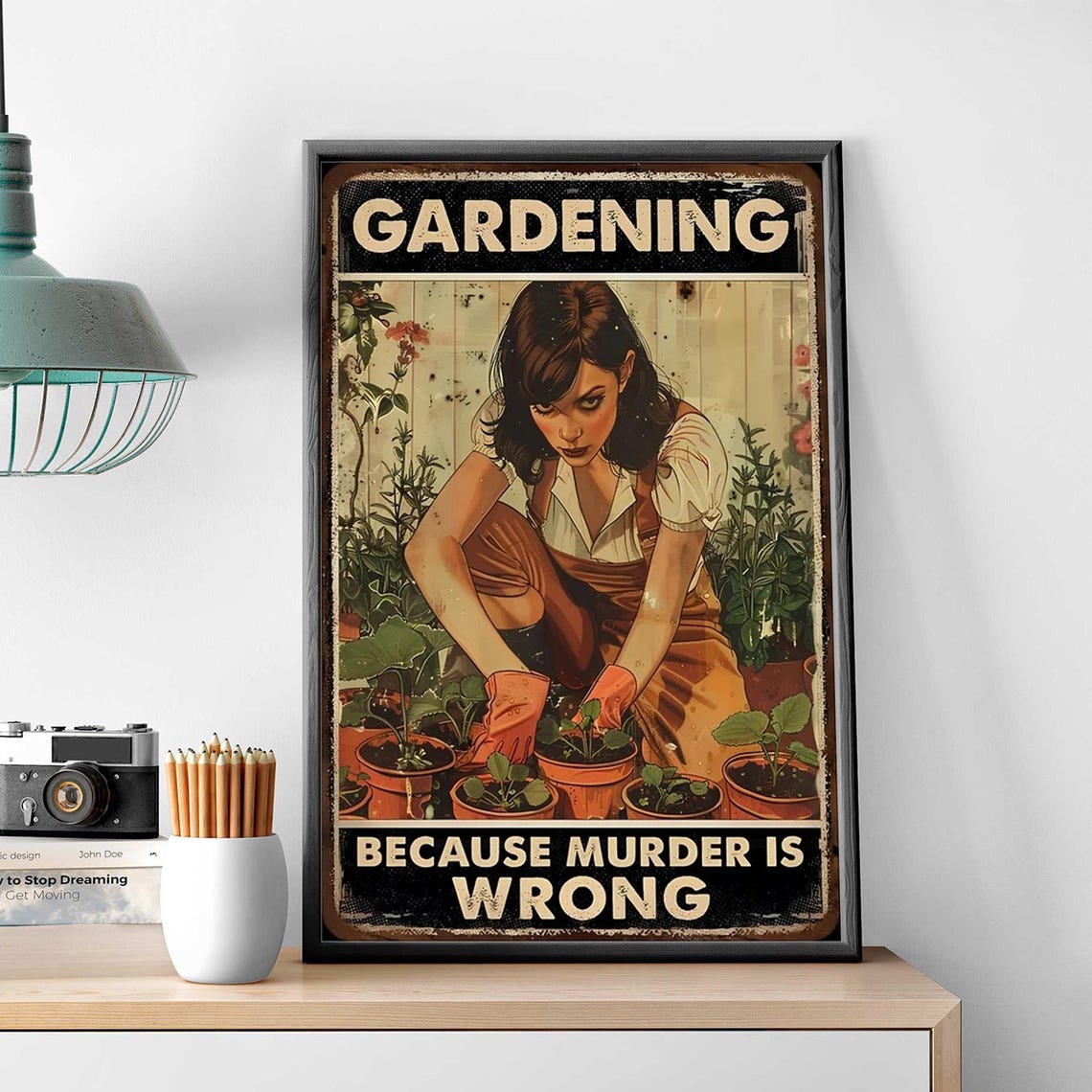 Gardening Because Murder Is Wrong Funny Gardener Girl Retro Poster - Image 3