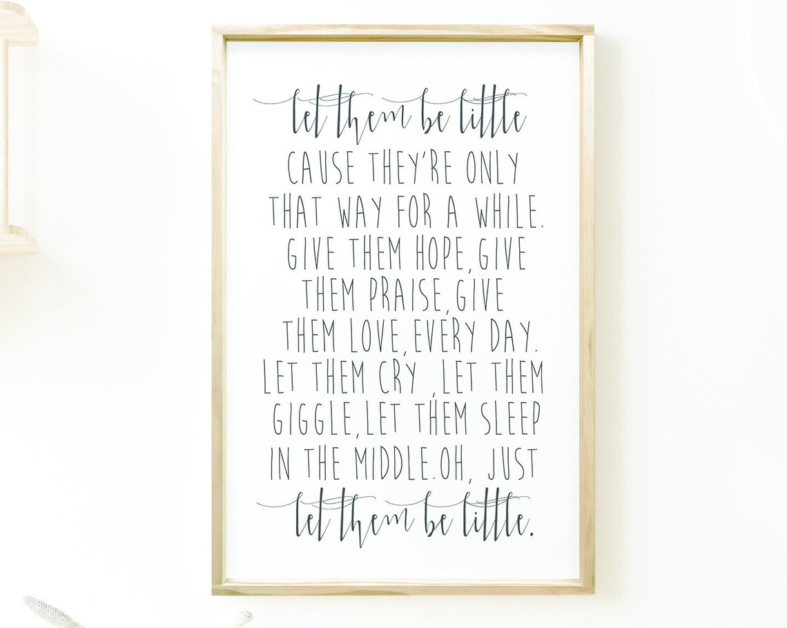 Let Them Be Little Nursery Kids Room Art Print