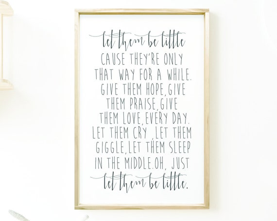 Let Them Be Little Nursery Kids Room Art Print