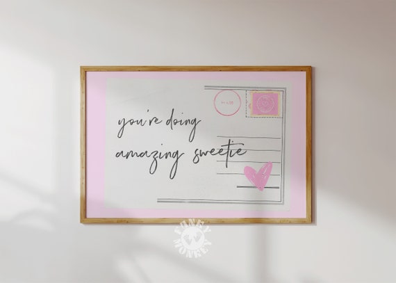 Youre Doing Amazing Sweetie Wall Art Pink Trendy Postcard Print Girly Aesthetic Manifestation Print Affirmation Poster