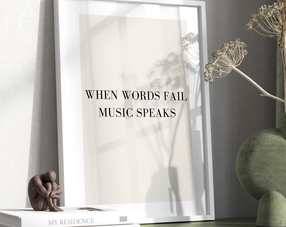 When Words Fail, Music Speaks Typography Print