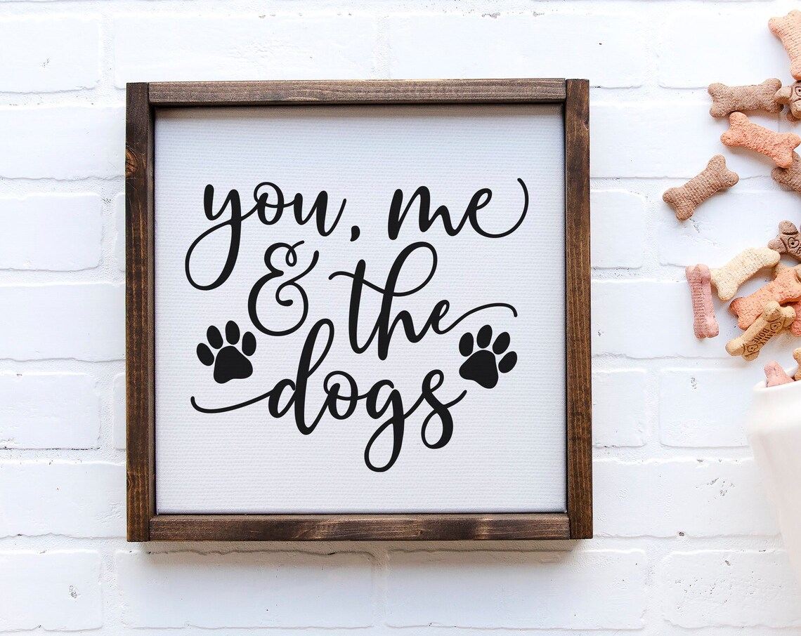 You Me And The Dogs Cute Happy Dog Lover Quote Family Poster - Image 3