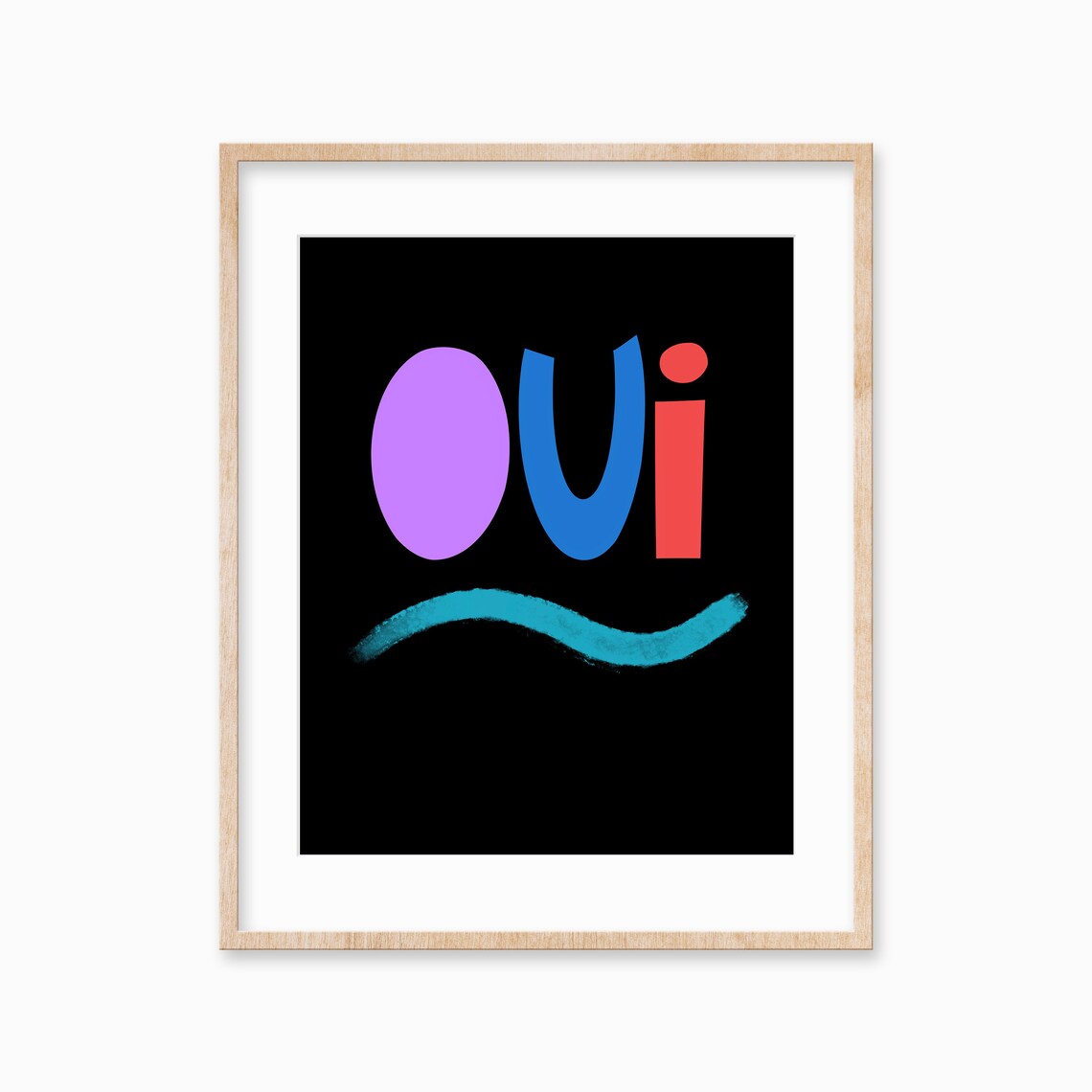 Oui Bold Typography French Word Playful Colorful Fun Art Poster
