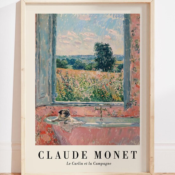 Claude Monet Pug Bathtub Countryside Window Scene Art Poster