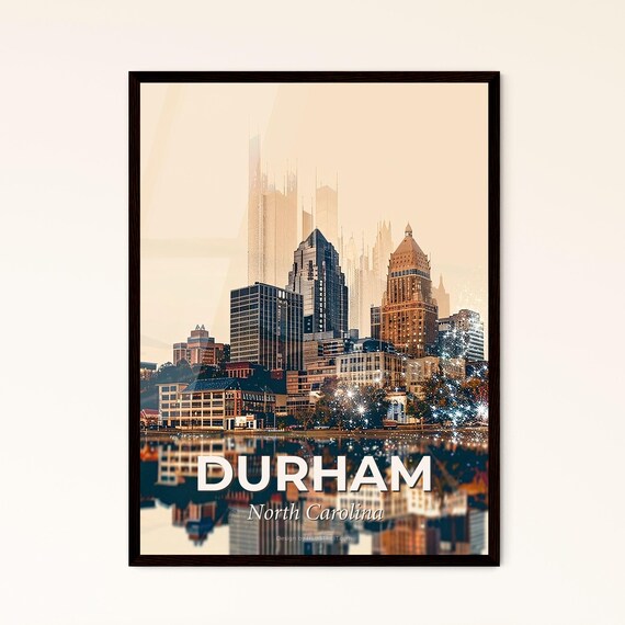 Durham North Carolina Downtown Skyline Reflection Art Poster