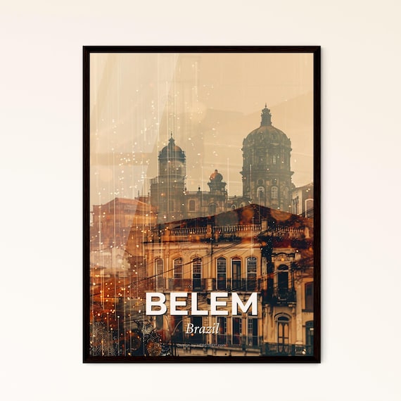 Belem Brazil Colonial Churches Golden Double Exposure Art Poster
