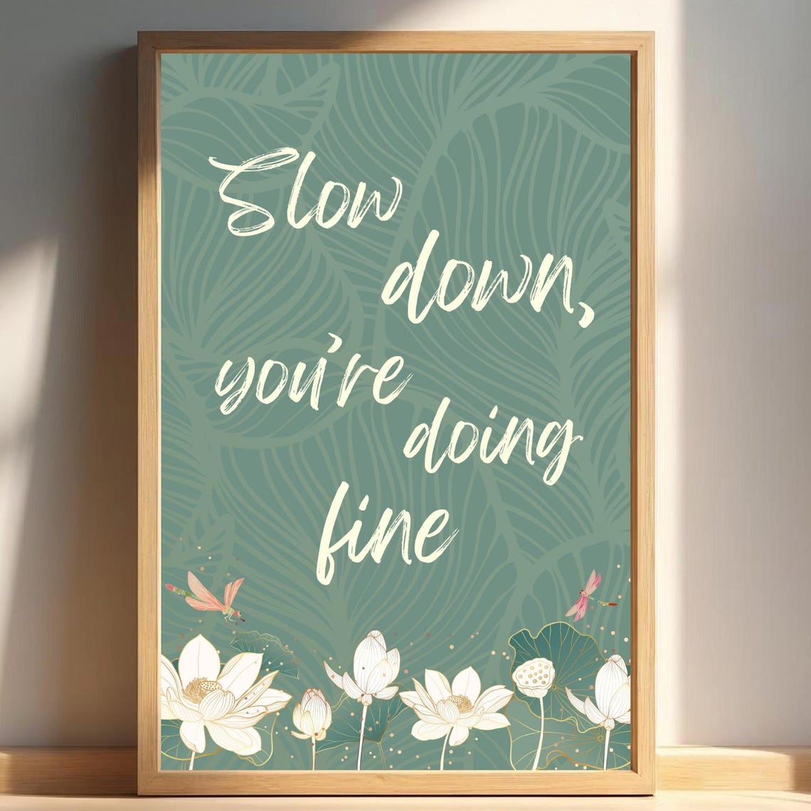 Slow Down You Are Doing Fine Lotus Flower Teal Floral Quote Poster