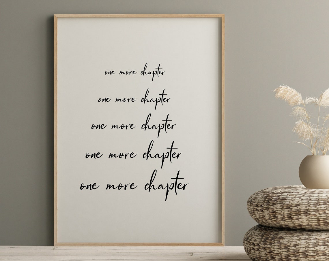 One More Chapter Book Lover Reading Quote Script Typography Poster