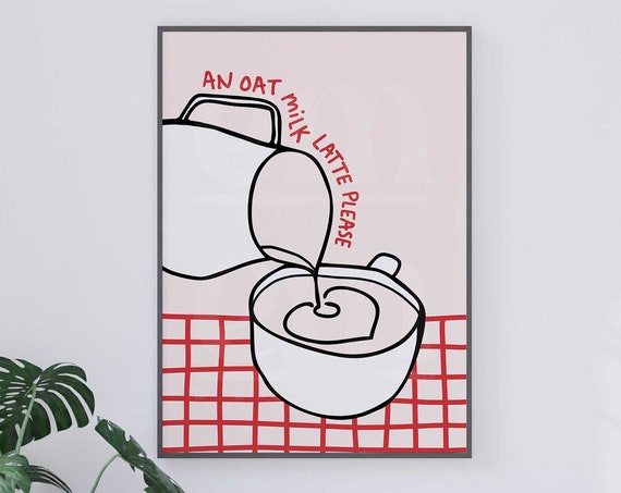 An Oat Milk Latte Please Poster Coffee Barista Cafe Sign Caffeine Red Black Print Preppy Trendy Eclectic Wall Art Retro Decor