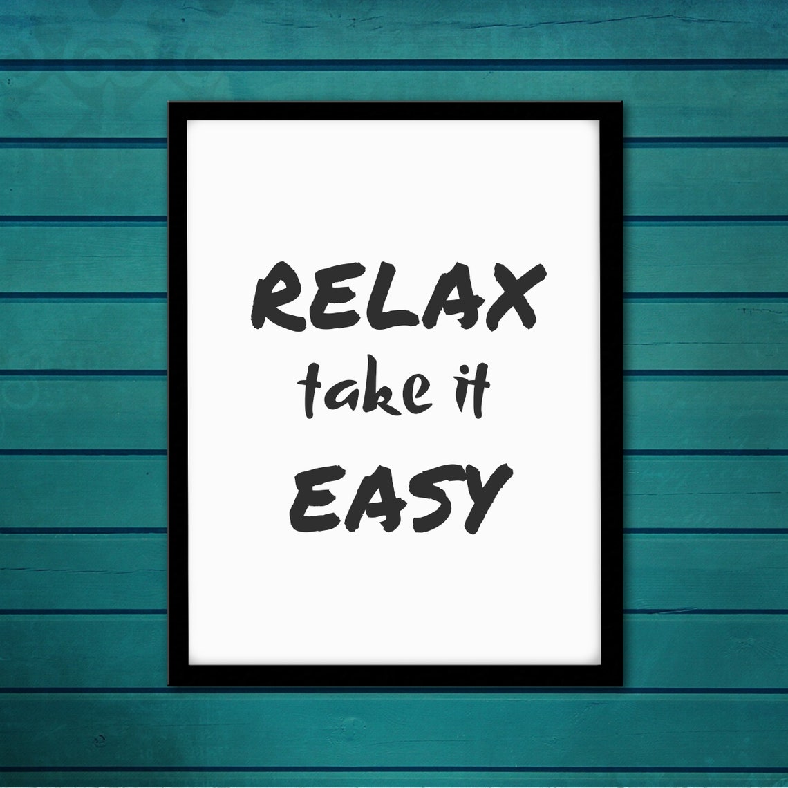 Relax Take It Easy Motivational Quote Minimalist Black White Poster - Image 4