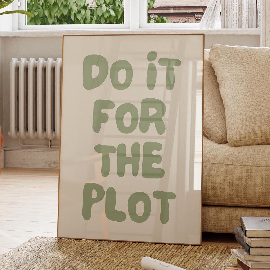 Do It For The Plot Sage Green Retro Affirmation Quote Poster
