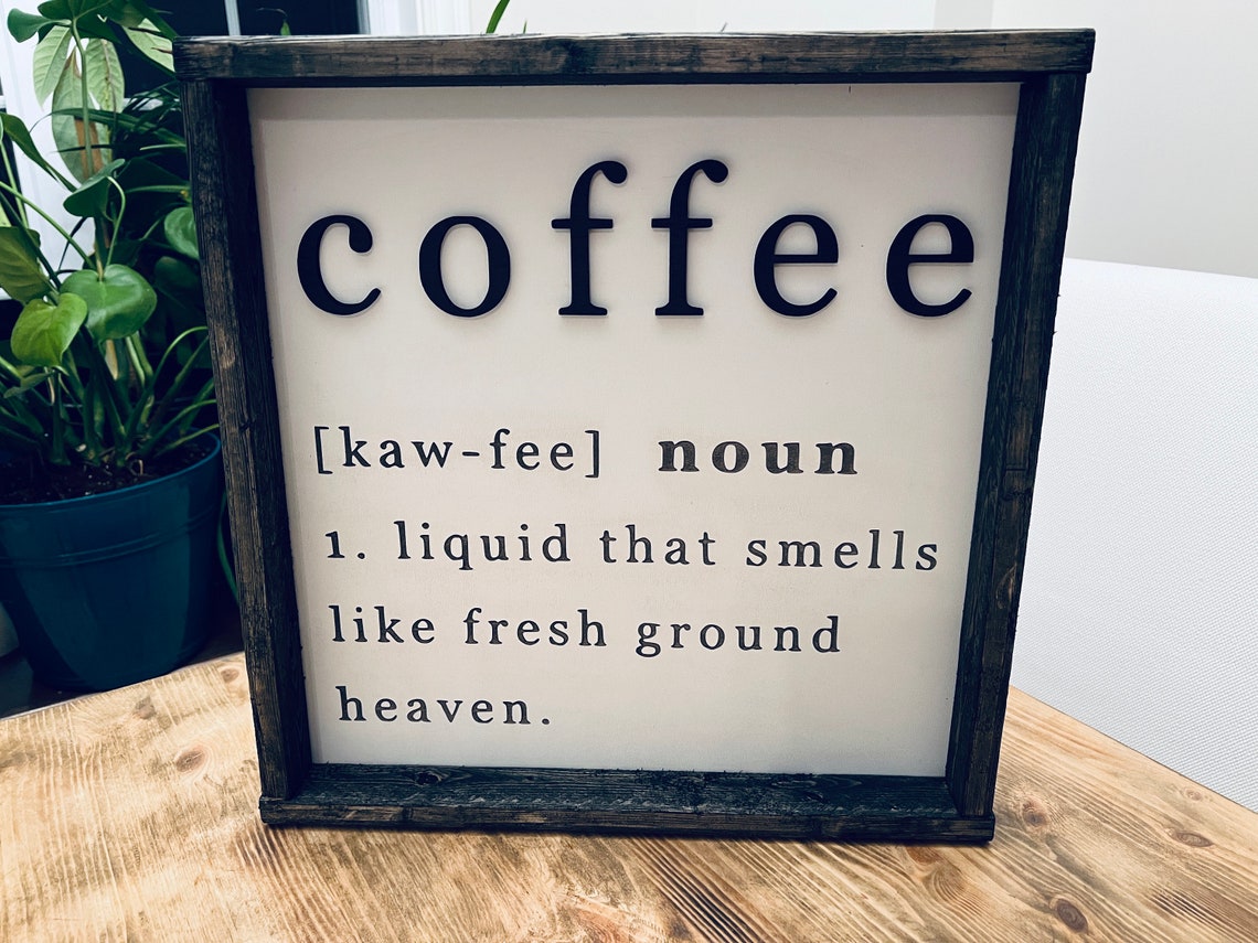Coffee Dictionary Definition Fresh Ground Heaven Sign Wall Art - Image 3
