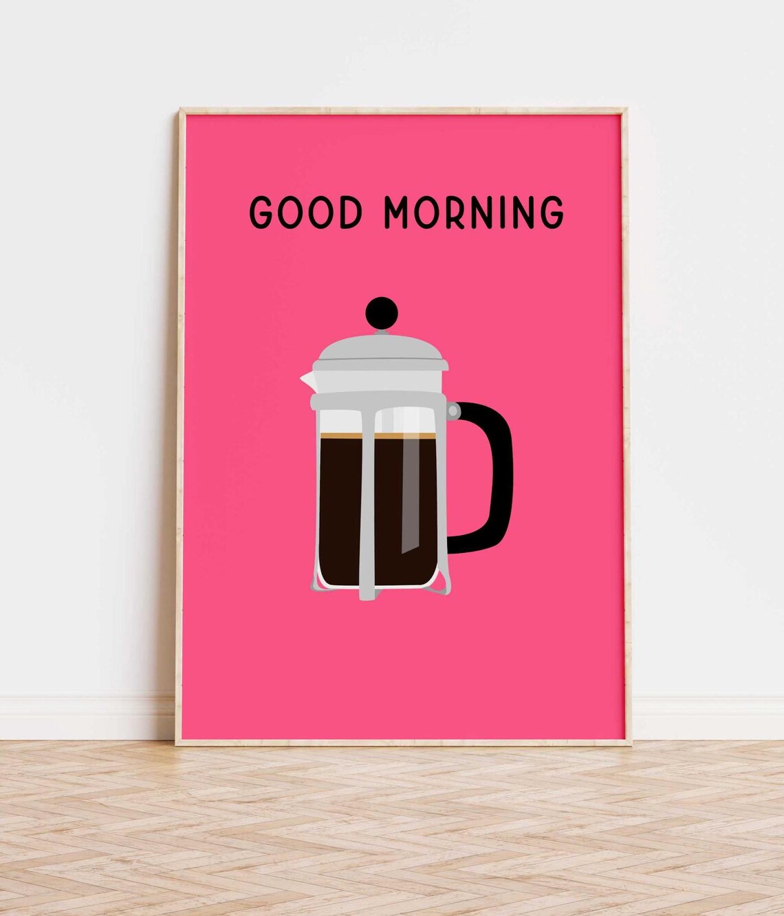 Good Morning French Press Hot Pink Bold Modern Coffee Poster