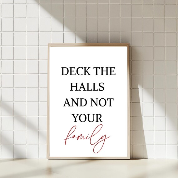 Deck The Halls, Funny Christmas Poster Print